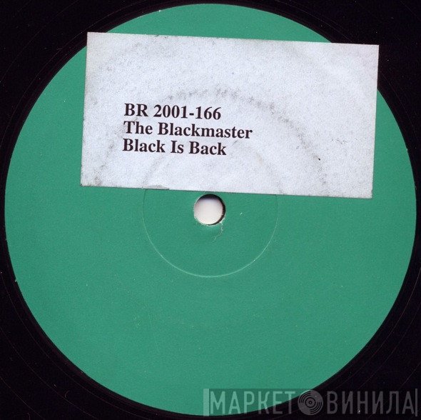 The Blackmaster - Black Is Back