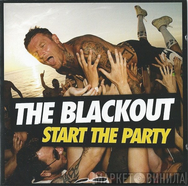 The Blackout - Start The Party
