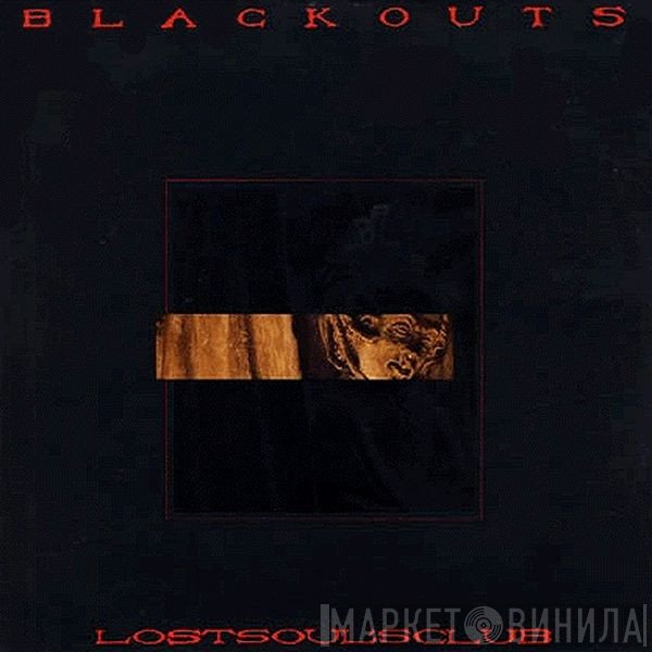 The Blackouts  - Lost Soul's Club