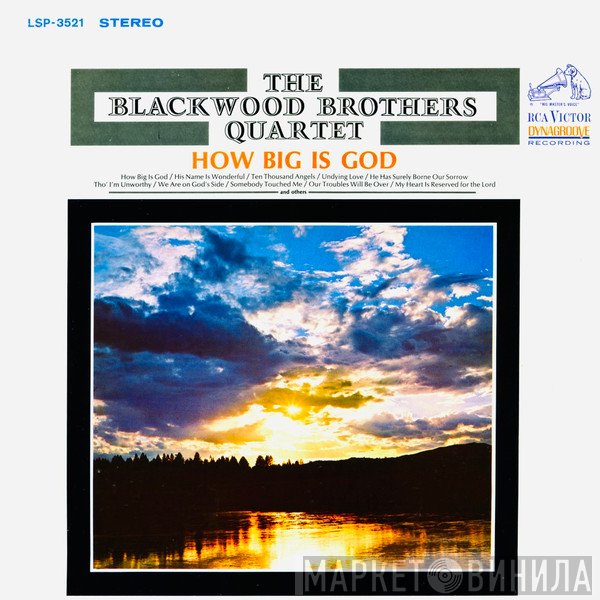 The Blackwood Brothers Quartet  - How Big Is God