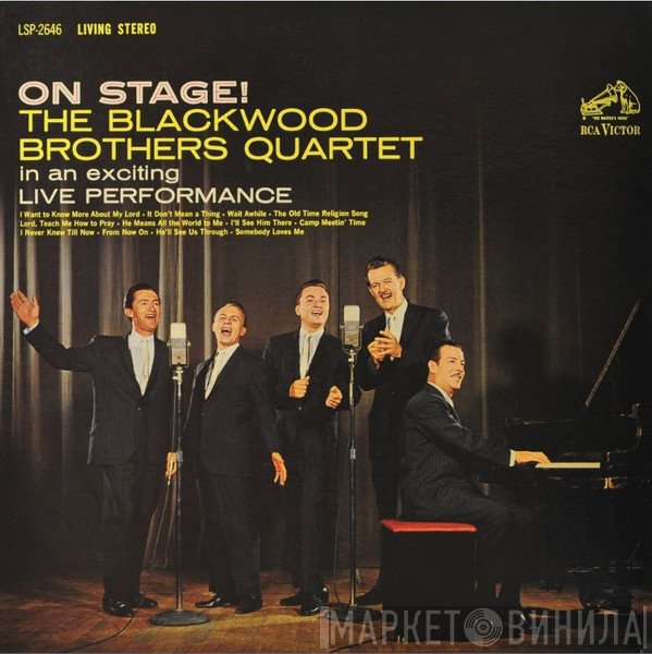 The Blackwood Brothers Quartet  - On Stage!