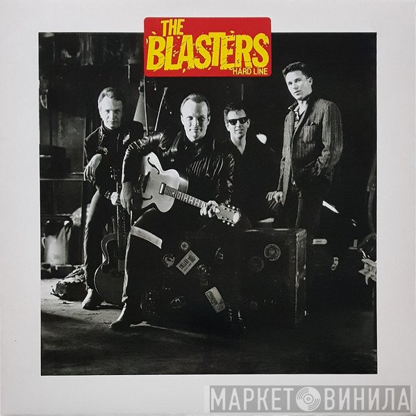 The Blasters  - Hard Line