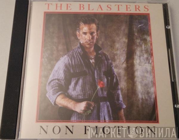 The Blasters  - Non Fiction