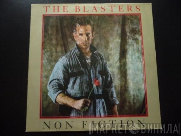 The Blasters  - Non Fiction