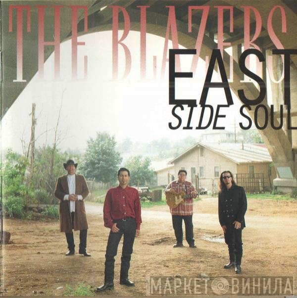 The Blazers  - East Side Soul