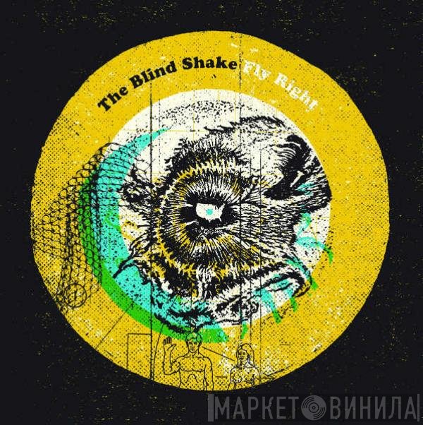 The Blind Shake - Fly Right