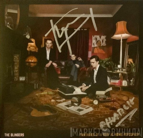 The Blinders  - Fantasies Of A Stay At Home Psychopath