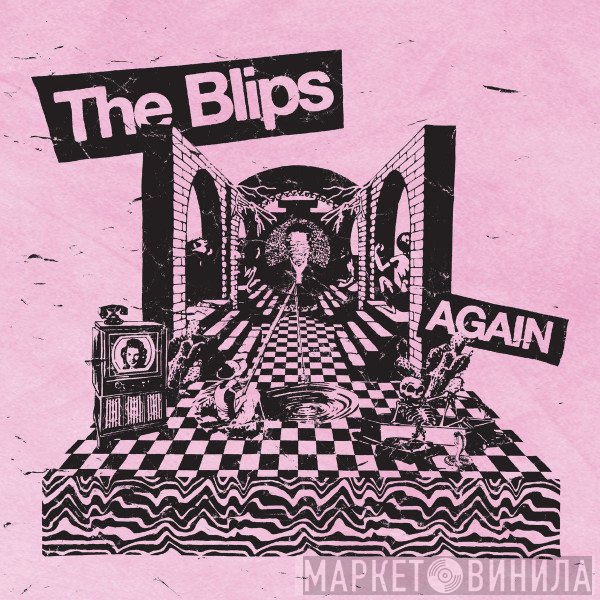 The Blips  - Again