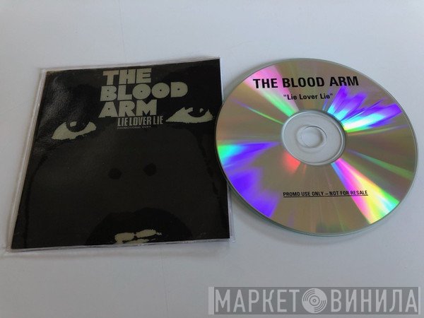 The Blood Arm - Lie Lover Lie