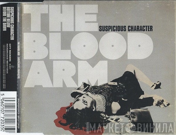 The Blood Arm - Suspicious Character