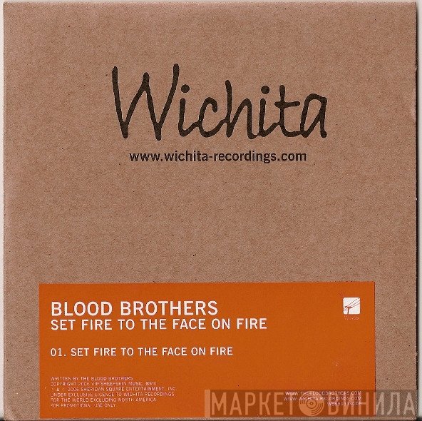 The Blood Brothers - Set Fire To The Face On Fire