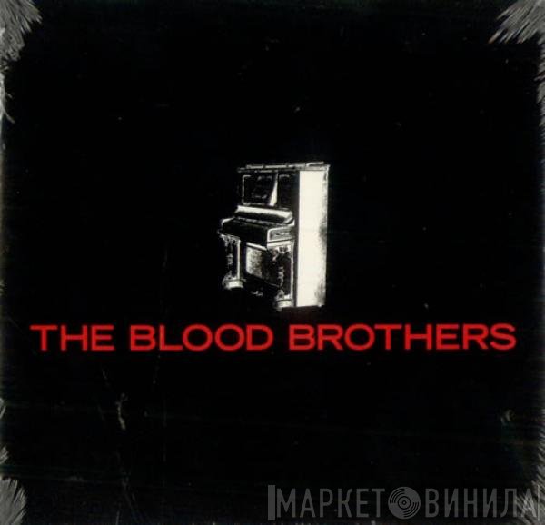 The Blood Brothers - The Blood Brothers