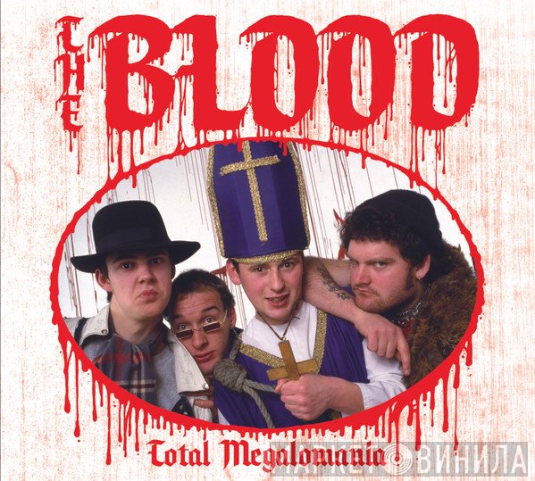 The Blood  - Total Megalomania