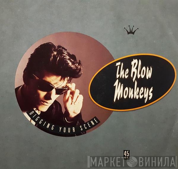 The Blow Monkeys  - Digging Your Scene