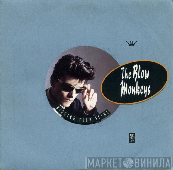 The Blow Monkeys  - Digging Your Scene