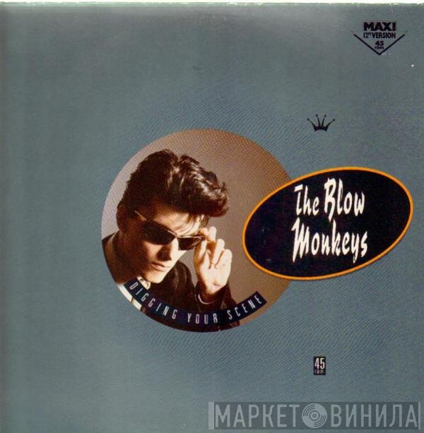The Blow Monkeys  - Digging Your Scene