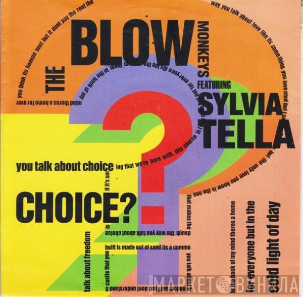The Blow Monkeys Featuring Sylvia Tella  - Choice?
