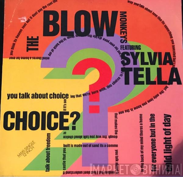 The Blow Monkeys Featuring Sylvia Tella  - Choice?