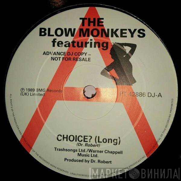 The Blow Monkeys, Sylvia Tella - Choice?