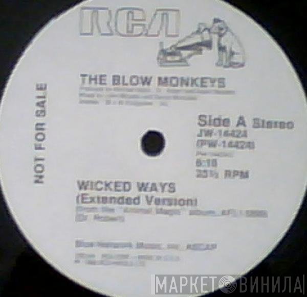 The Blow Monkeys - Wicked Ways