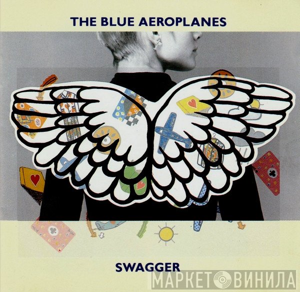 The Blue Aeroplanes  - Swagger