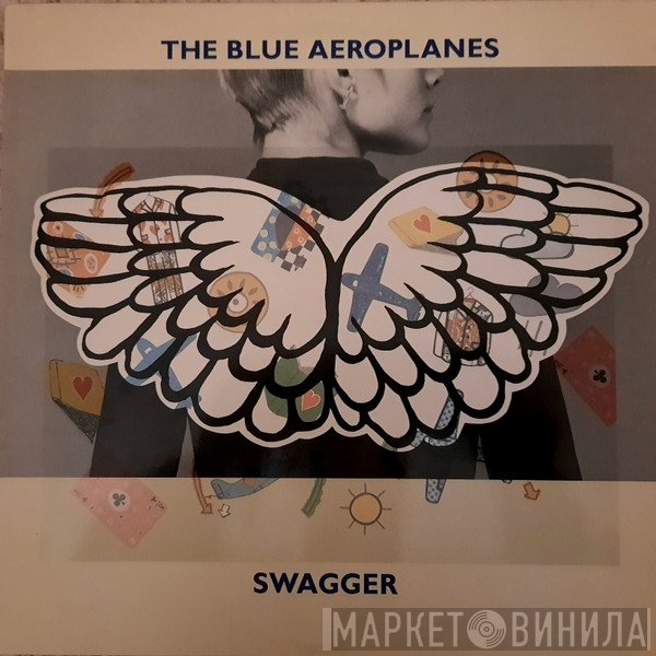 The Blue Aeroplanes  - Swagger