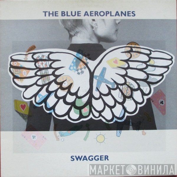 The Blue Aeroplanes  - Swagger