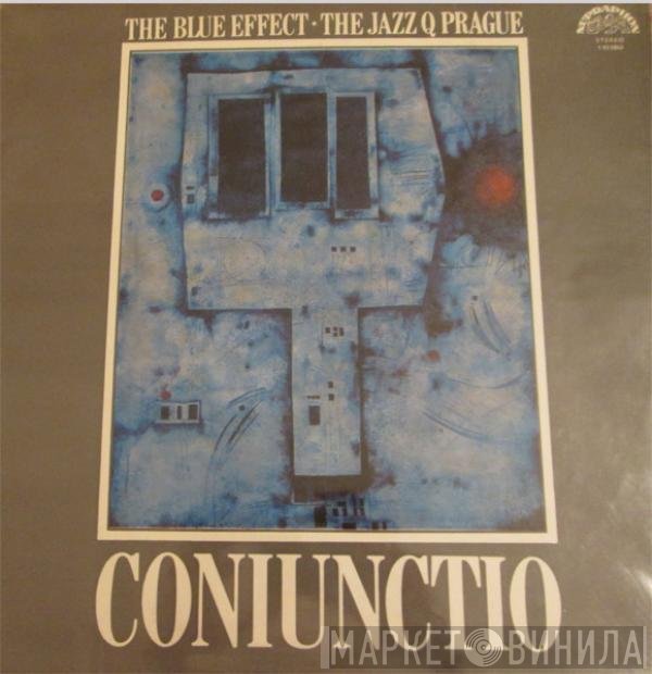 The Blue Effect • Jazz Q  - Coniunctio