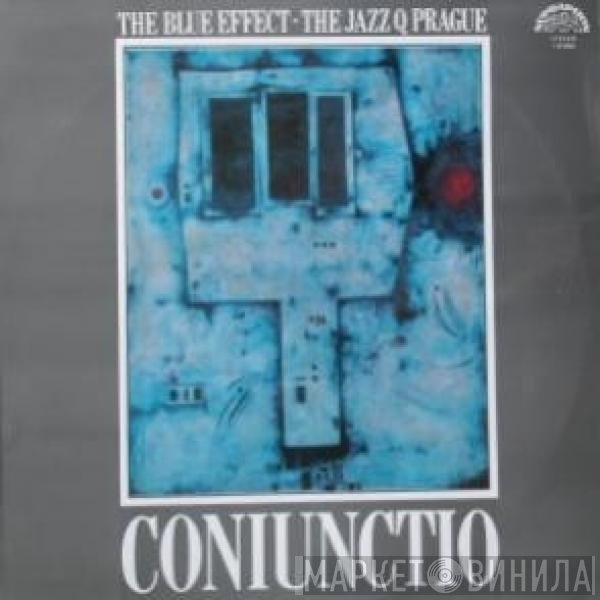 The Blue Effect & Jazz Q  - Coniunctio