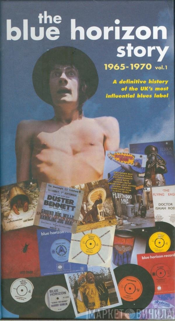  - The Blue Horizon Story: 1965-1970 - Vol. 1