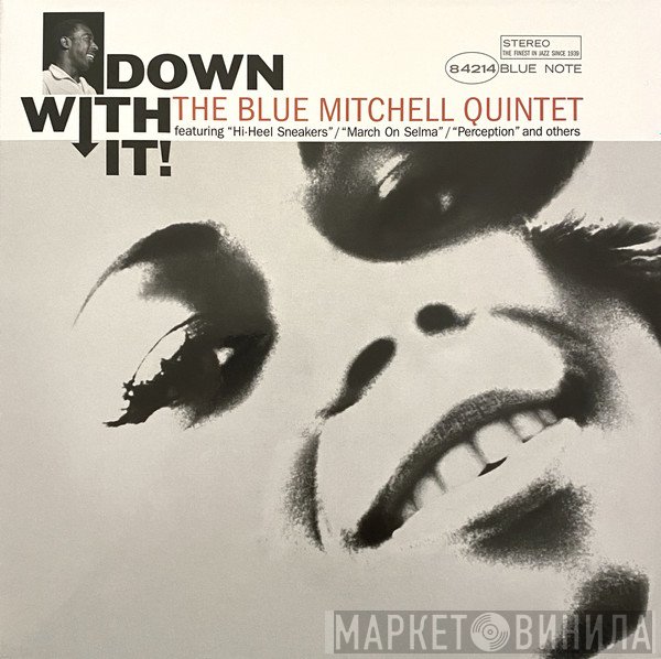 The Blue Mitchell Quintet - Down With It