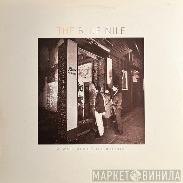 The Blue Nile  - A Walk Across The Rooftops