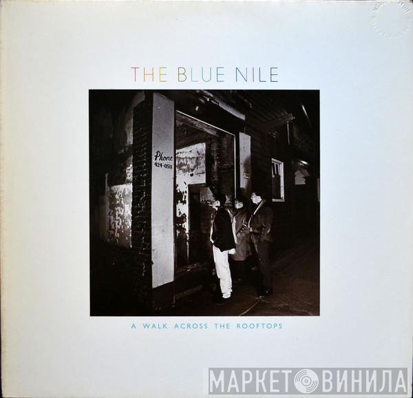 The Blue Nile  - A Walk Across The Rooftops