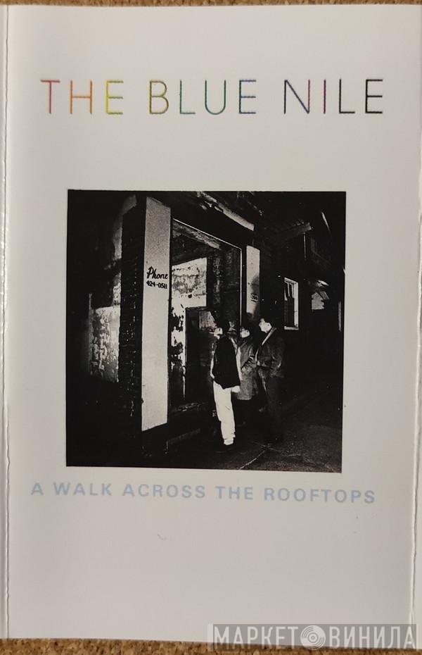 The Blue Nile  - A Walk Across The Rooftops