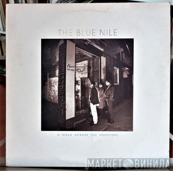 The Blue Nile - A Walk Across The Rooftops