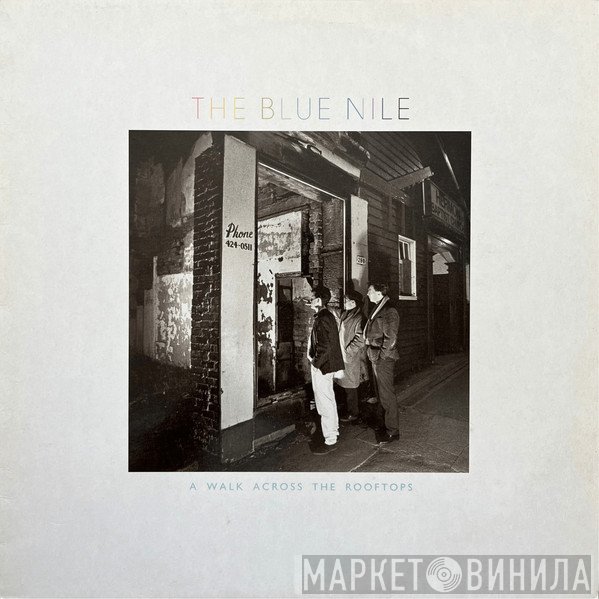The Blue Nile - A Walk Across The Rooftops