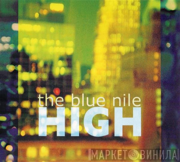The Blue Nile  - High