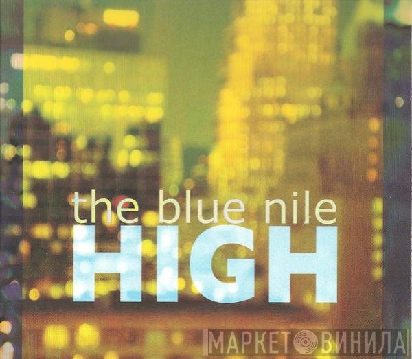The Blue Nile - High