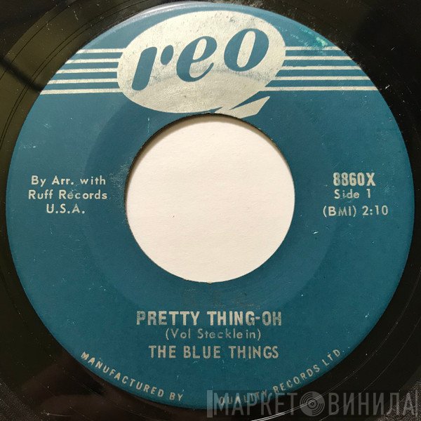 The Blue Things  - Pretty Thing - Oh