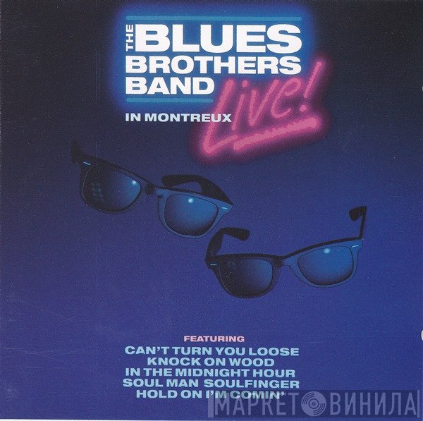 The Blues Brothers Band - Live In Montreux