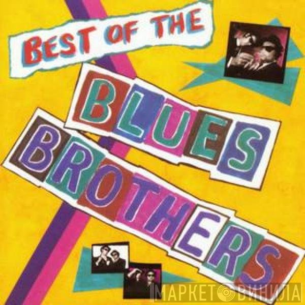 The Blues Brothers - Best Of The Blues Brothers