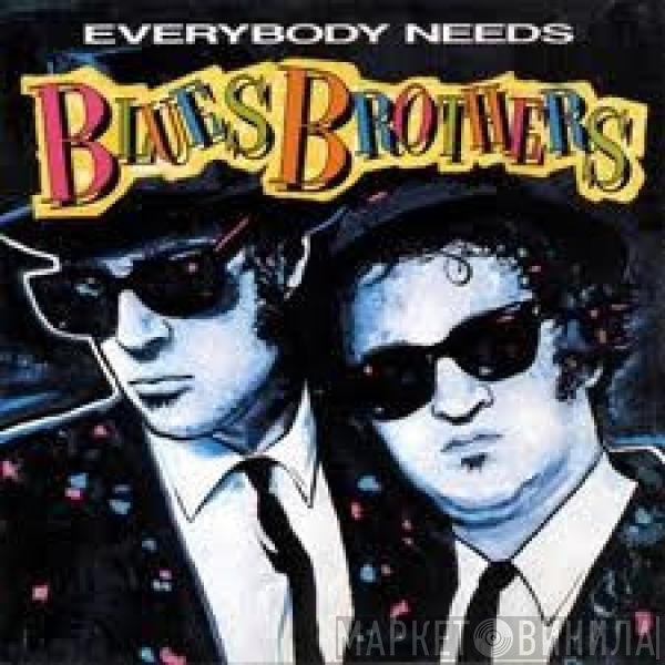 The Blues Brothers  - Everybody Needs Blues Brothers