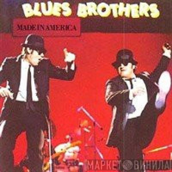 The Blues Brothers  - Made In America