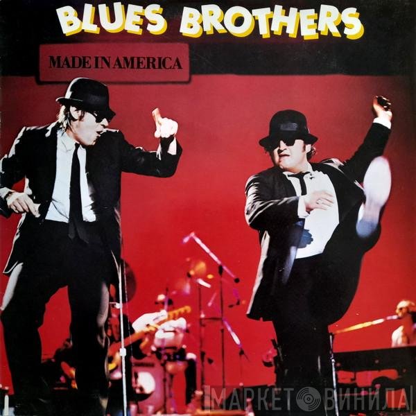 The Blues Brothers  - Made In America