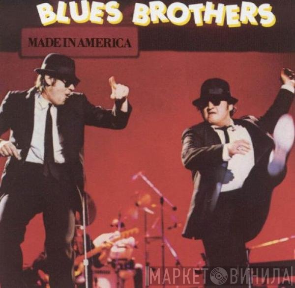 The Blues Brothers  - Made In America