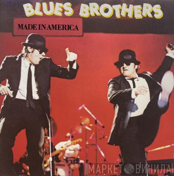 The Blues Brothers  - Made In America