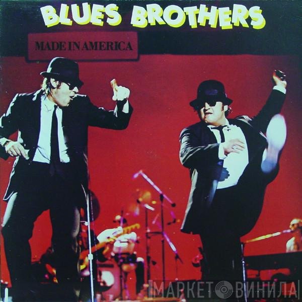 The Blues Brothers  - Made In America