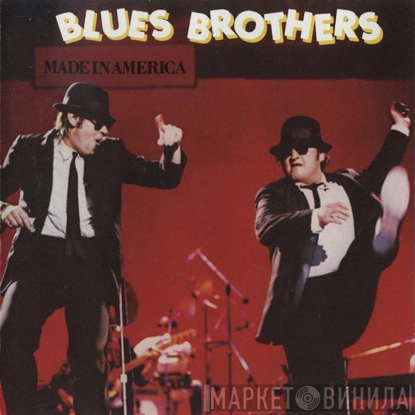 The Blues Brothers  - Made In America