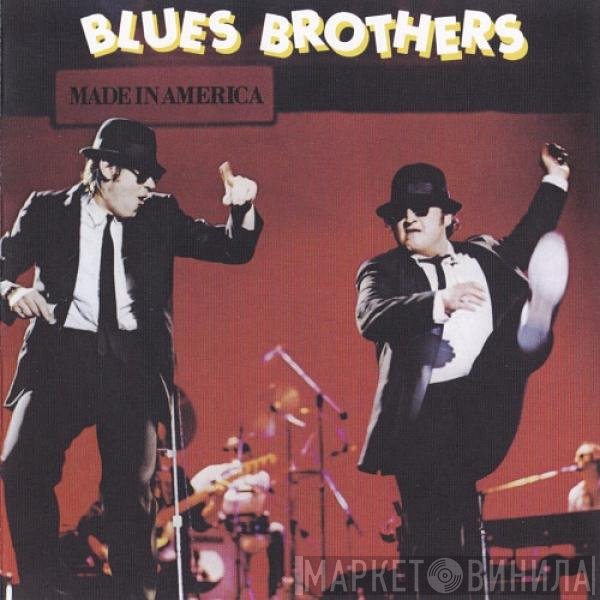 The Blues Brothers  - Made In America