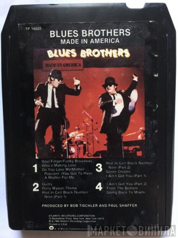 The Blues Brothers  - Made In America